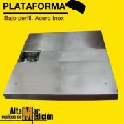 Plataforma Bajo Perfil. Acero Inoxidable